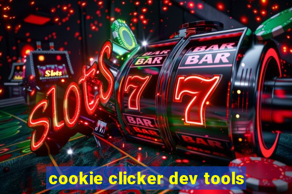 cookie clicker dev tools